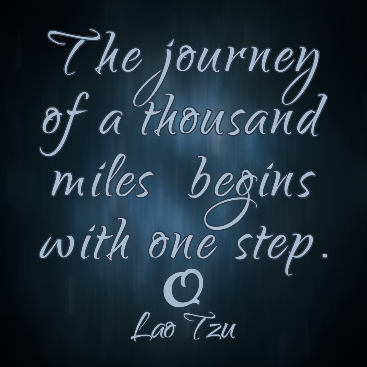 Lao Tzu “The journey of a thousand miles begins... - Truth of Words ...