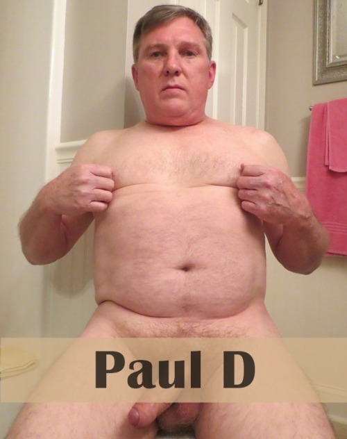 olderstuds:Here’s Paul D, 63 from Tennessee enjoying showing off...