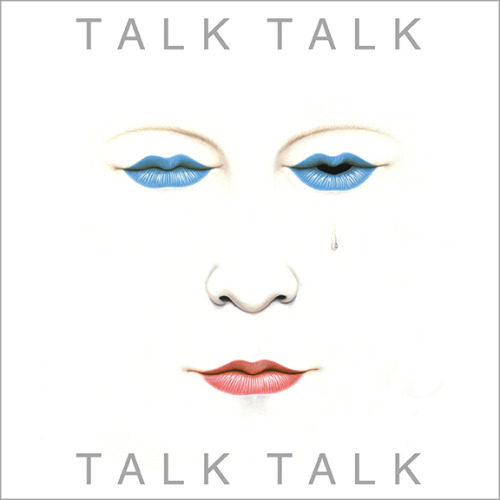 Talk Talk - Talk Talk (Illustrator - James Marsh)