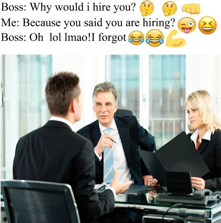 Боссов причины. Собеседование. You are hired. You are hired meme. You have been hired meme.