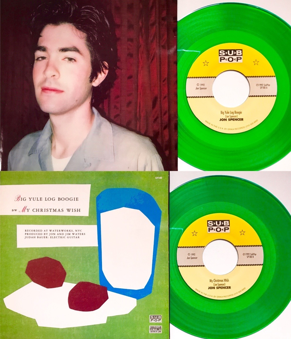 Jon Spencer “Big Yule Log Boogie” b/w “My...