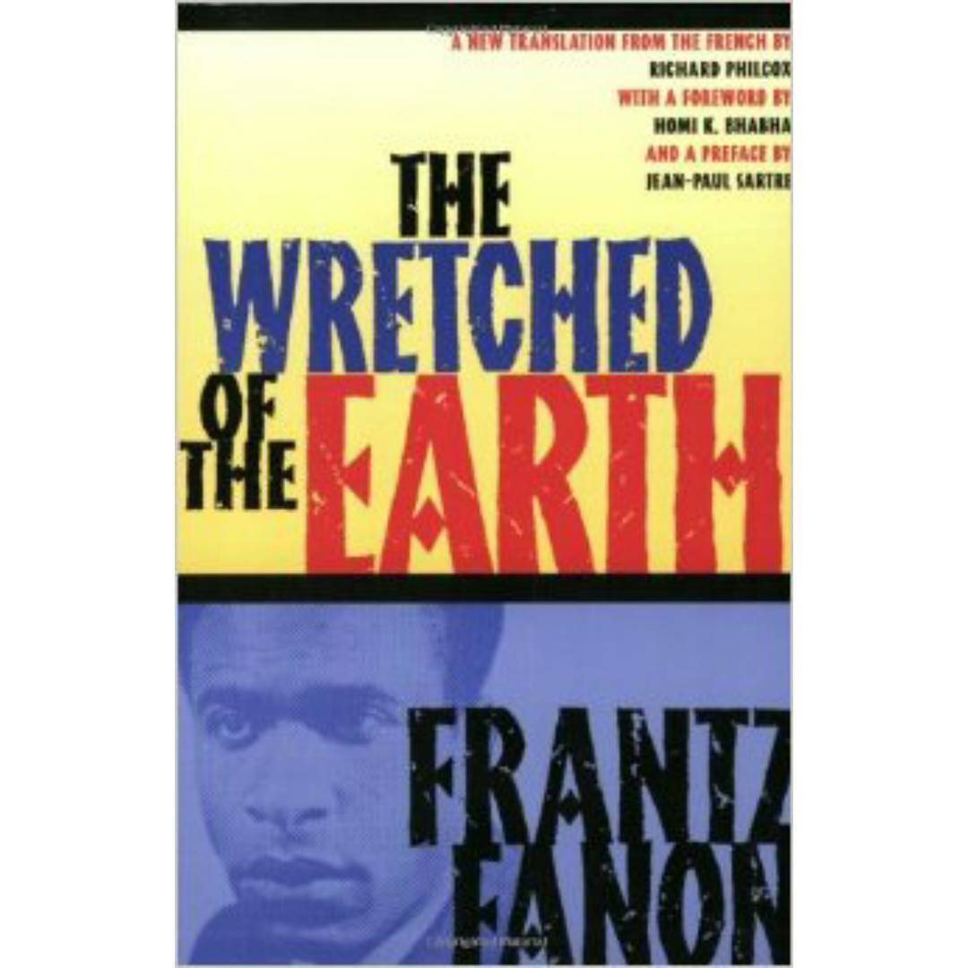 fanon the wretched earth