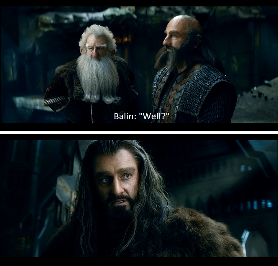 Thorin + Bilbo — Well?