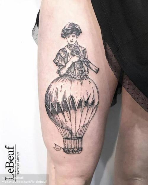 By Loïc LeBeuf, done at Popular Tattoo Club, Lille.... surrealist;loiclebeuf;big;air balloon;women;travel;thigh;facebook;blackwork;twitter;engraving;other