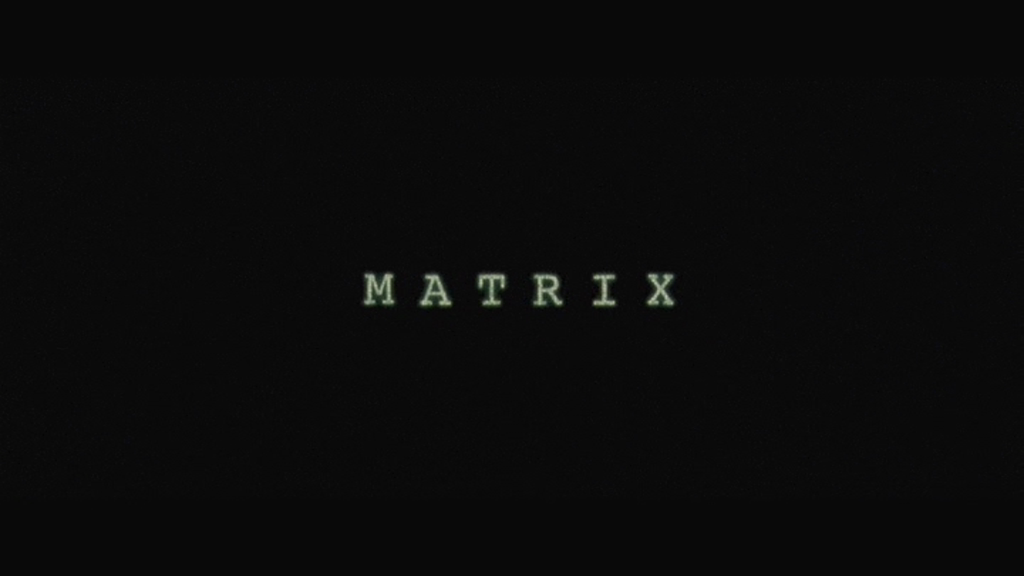 Good title. Матрица 26. Matrix has you.