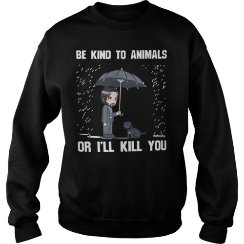 Keanu Reeves Be Kind to animals or I’ll kill you shirt...