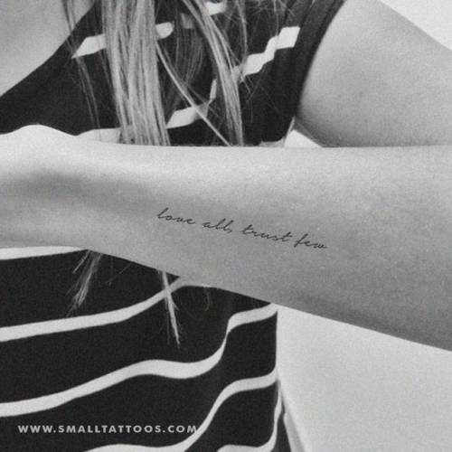 “Love all, trust few” temporary tattoo, get it here ►... english tattoo quotes;love all trust few;temporary;quotes