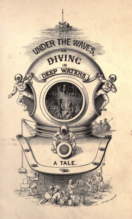 nemfrog:Illustrated title page _Under the waves : or, diving...