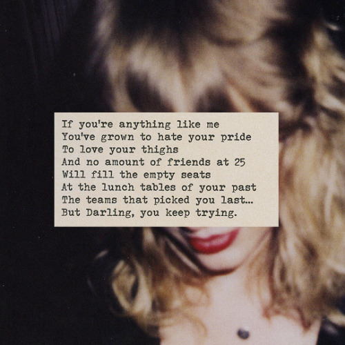 speaknow:If you’re anything like me - Taylor Swift