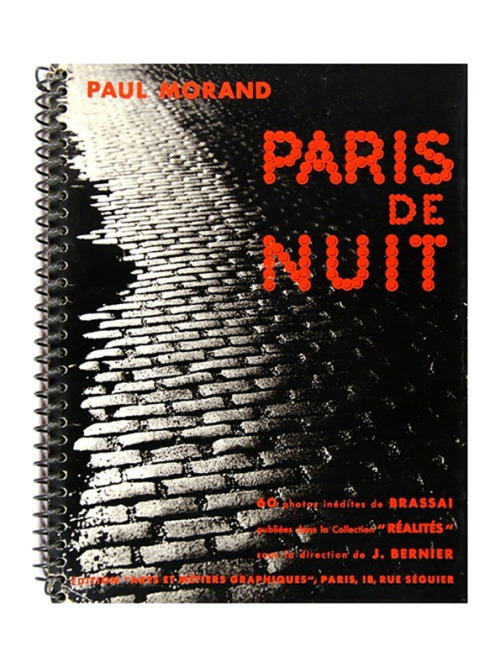 Paul Morand, Paris de nuit. . Photography edited by Brassai….