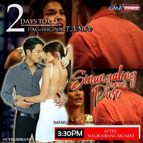 Sa pag-ibig na tama… 2 DAYS TO GO! Catch Sinungaling Mong...