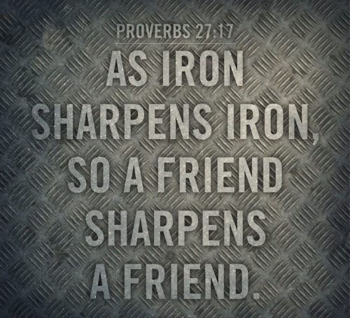 Proverbs 27 17 NLT As Iron Sharpens Iron So A Faithful In Christ proverbs-27-17-nlt-as-iron-sharpens-iron-so-a-faithful-in-christ