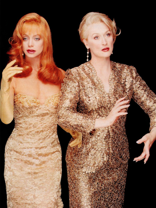 blairwitchz:Meryl streep & Goldie Hawn photographed...