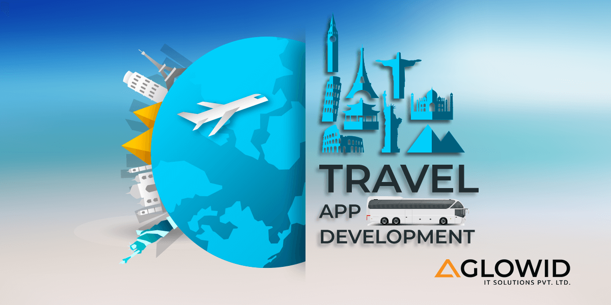 Travel App Development-Features/Cost/Benefits