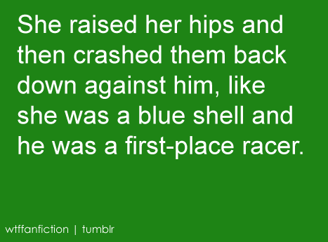 Fandom:  Super Mario Bros“She raised her hips and then crashed them back down against him