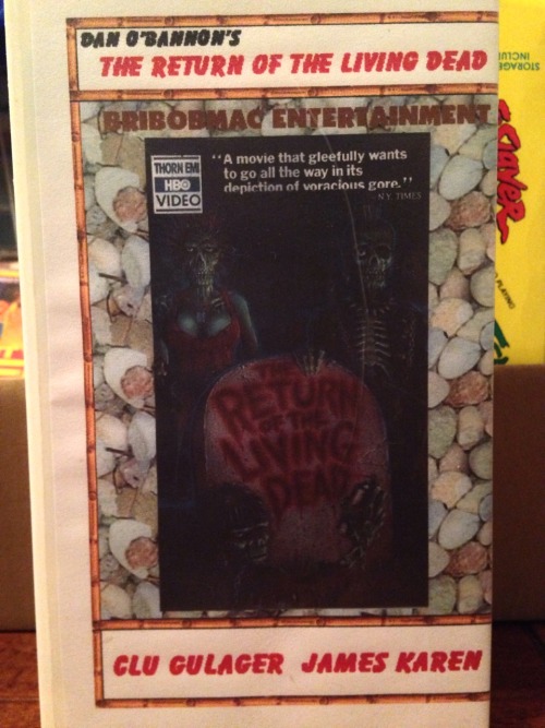 returningtapes:My first copy of The Return of the Living Dead...