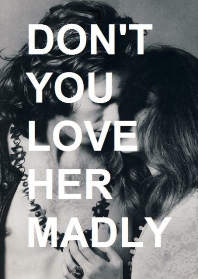 The Doors Love Her Madly Tumblr