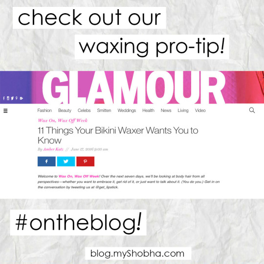The Myshobha Com Blog Glamour Coms Favorite Bikini Waxing Tips