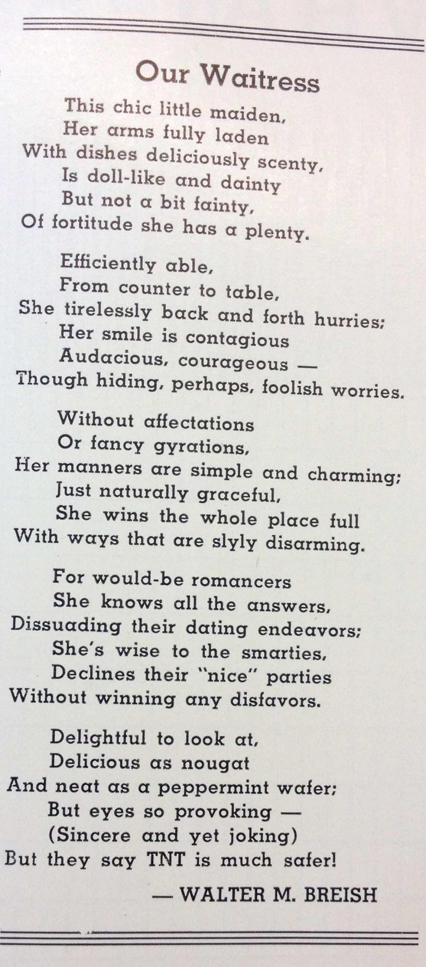 As part of their December 1936 tribute to the rise of “The Woman Executive” in restaurants and tea-rooms across the country, Restaurant Management magazine included this ode to the waitress.