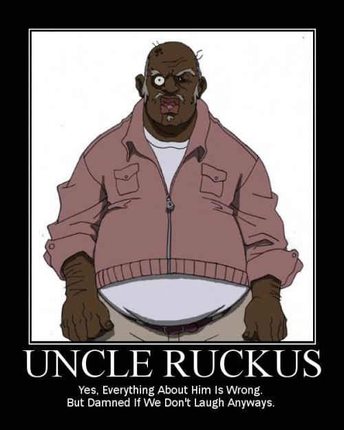 uncle ruckus on Tumblr