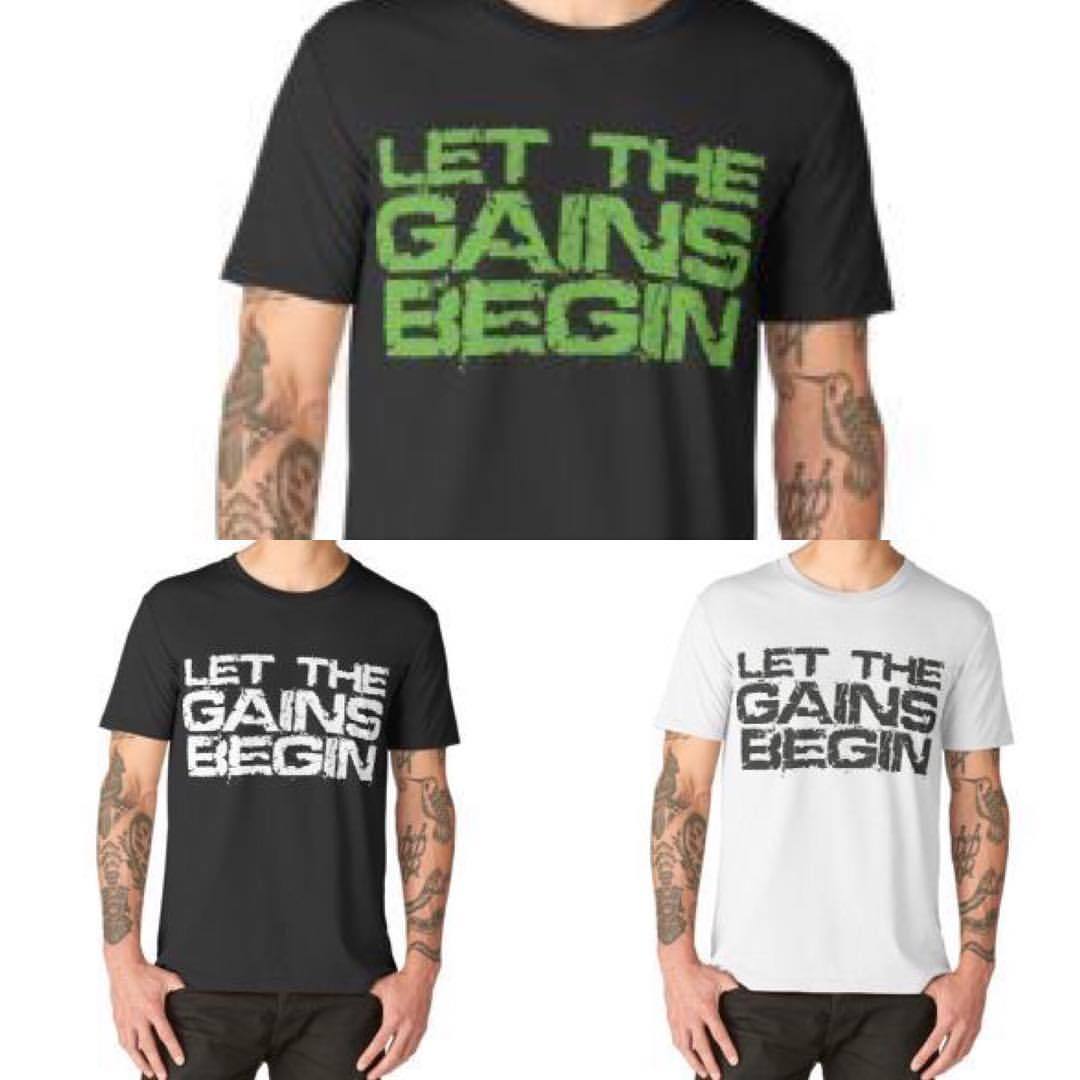 let the gains begin t shirt