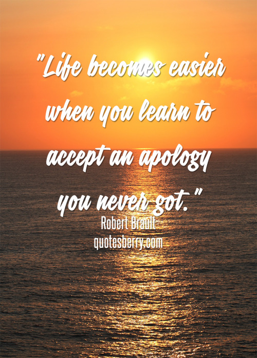 Life becomes easier when you learn to accept an... | QuotesBerry: Hi ...