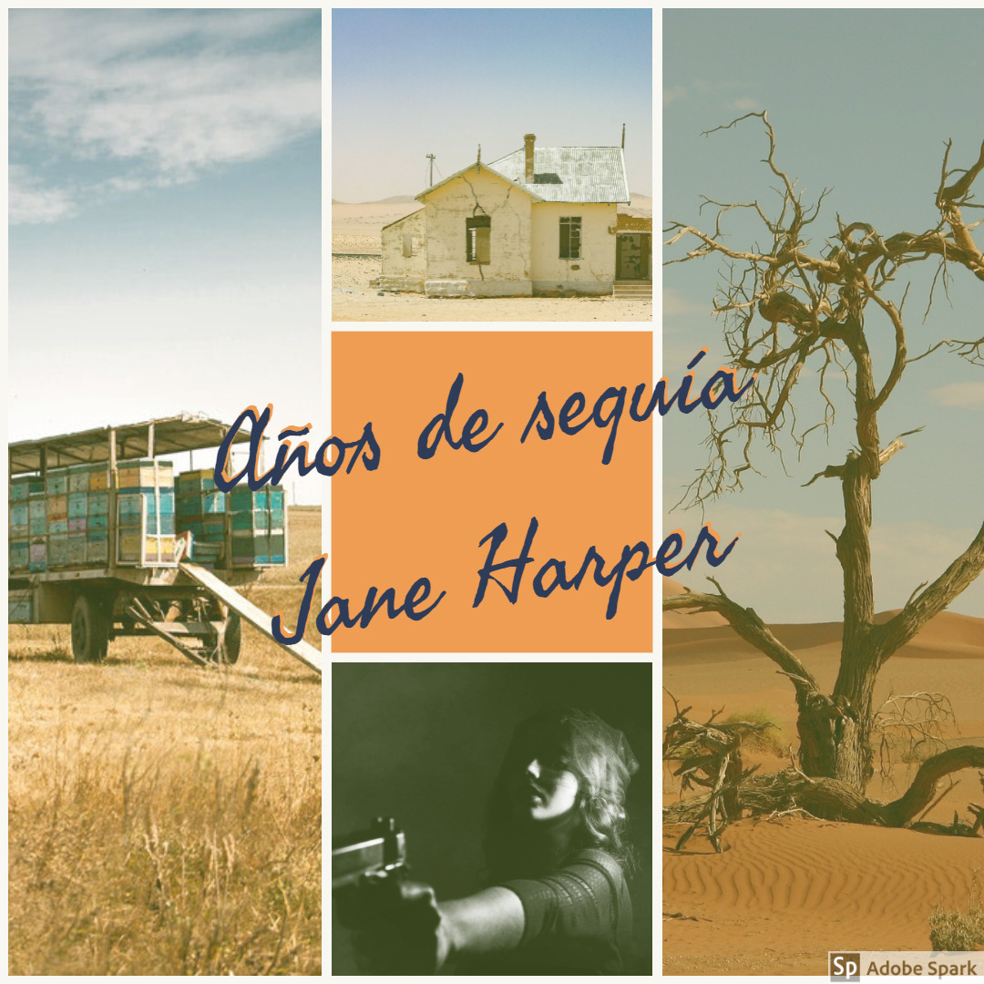 Años de sequía de Jane Harper