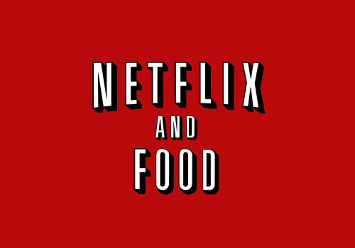 queenjsxo:Netflix and food, always.(via @weheartit)