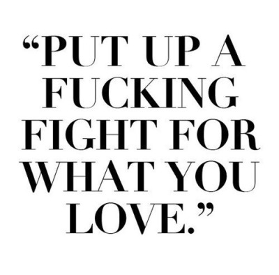 Fight For What You Love Tumblr