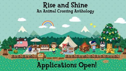 animalcrossinganthology:Applications for Rise and Shine, an...