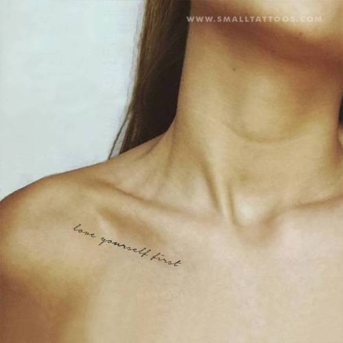 Tattoo tagged with: english tattoo quotes, love yourself first, temporary,  quotes | inked-app.com