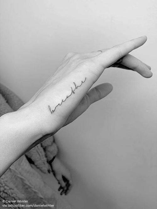 By Daniel Winter, done in Los Angeles. http://ttoo.co/p/175619 breathe;small;danielwinter;line art;languages;tiny;ifttt;little;english;font;lettering;english word;word;hand;handwritten font;fine line