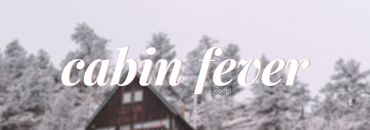 define cabin fever