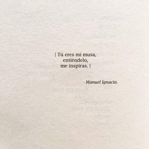 el-chico-de-la-poesia:— Manuel.