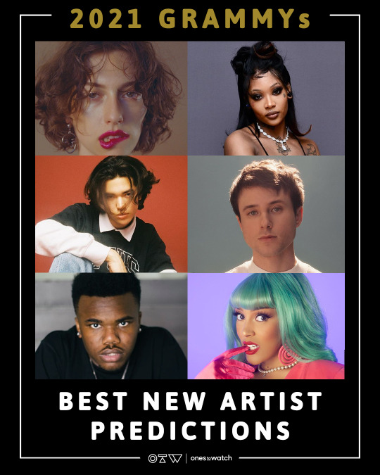 Who Is 2021’s Best New Artist? / Ones To Watch