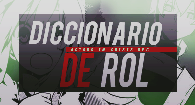 Actors In Crisis Este Es Un Diccionario Creado Para