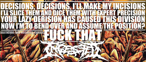 deathcore-and-moshpits:Titanomachy // IngestedFixed the typo.