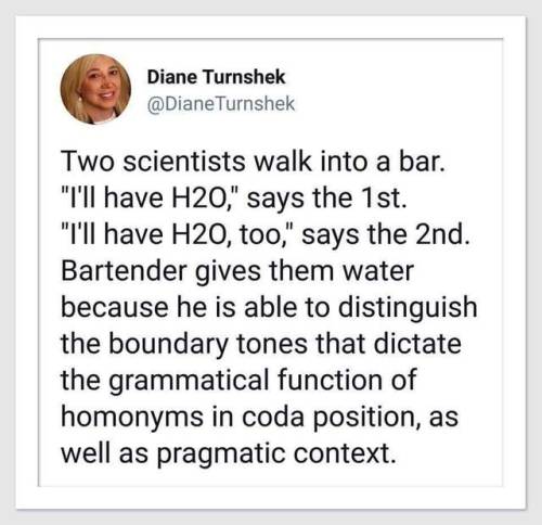 whitepeopletwitter:Two scientists walk into a bar