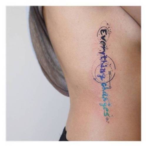 Tattoo tagged with: english tattoo quotes, languages, watercolor, facebook,  twitter, english, medium size, everything changes, quotes, barisyesilbas,  side 