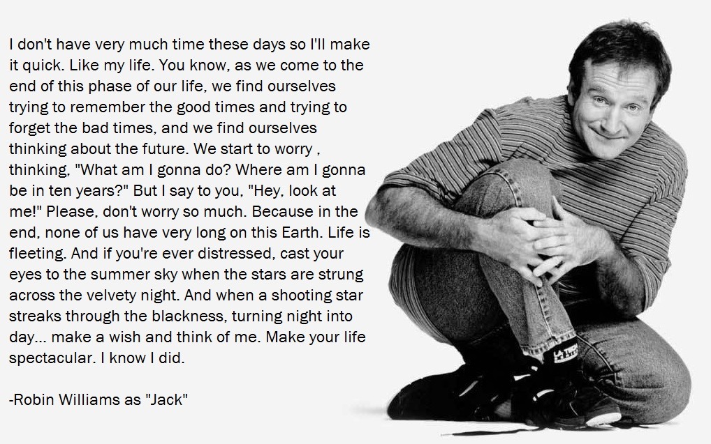 A Beautiful Robin Williams Quote About Life From QuotesBerry Best Robin Williams Quotes About Life A Beautiful Robin Williams Quote About Life From QuotesBerry Best Robin Williams Quotes About Life