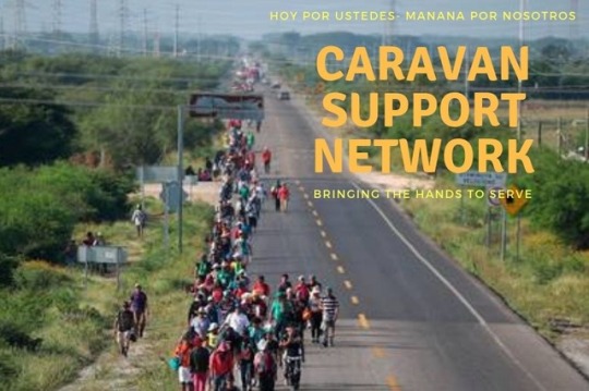 Click here to support Caravan Support Network Into Action organized by Reyna Gabriel Peralta