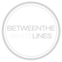 blog logo of BETWEEN THE WHITE LINES