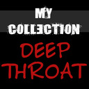 blog logo of MyCollectionDeepThroats