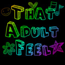 blog logo of That Adult Feel When...: A Podcast for Your 20s