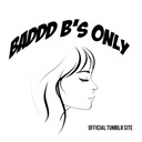 blog logo of Baddd Beauties Only