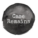 blog logo of Case Remains