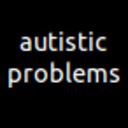 blog logo of Autistic Problems
