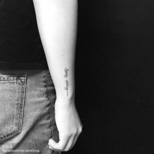 By Jing, done at Jing’s Tattoo, Queens.... jing;small;languages;tiny;ifttt;little;wrist;english;font;lettering;stay strong;quotes;handwritten font;english tattoo quotes