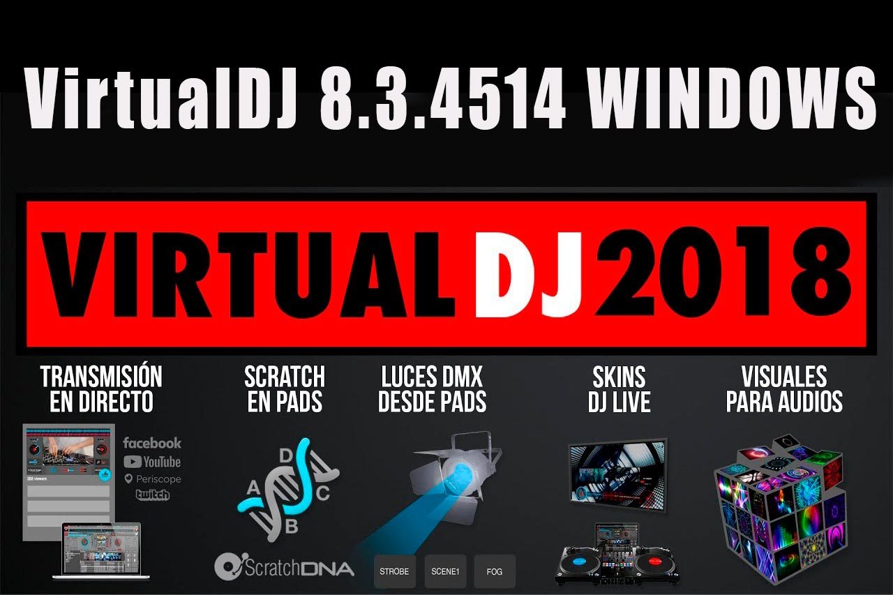 VirtualDJ 2018 Pro Infinity v8-3-4514 WINDOWS VirtualDJ 2018 Pro Infinity v8-3-4514 WINDOWS