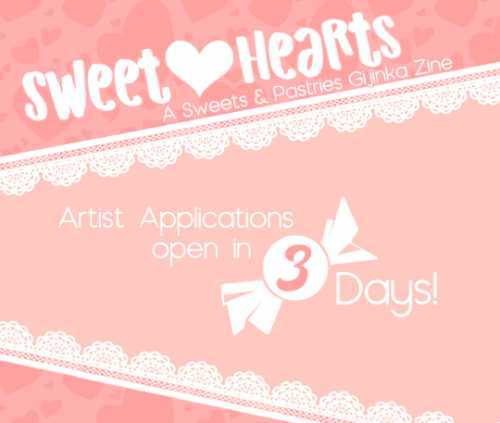 pastriesandsweetszine:Artist Applications for the Sweet ♡ Hearts...